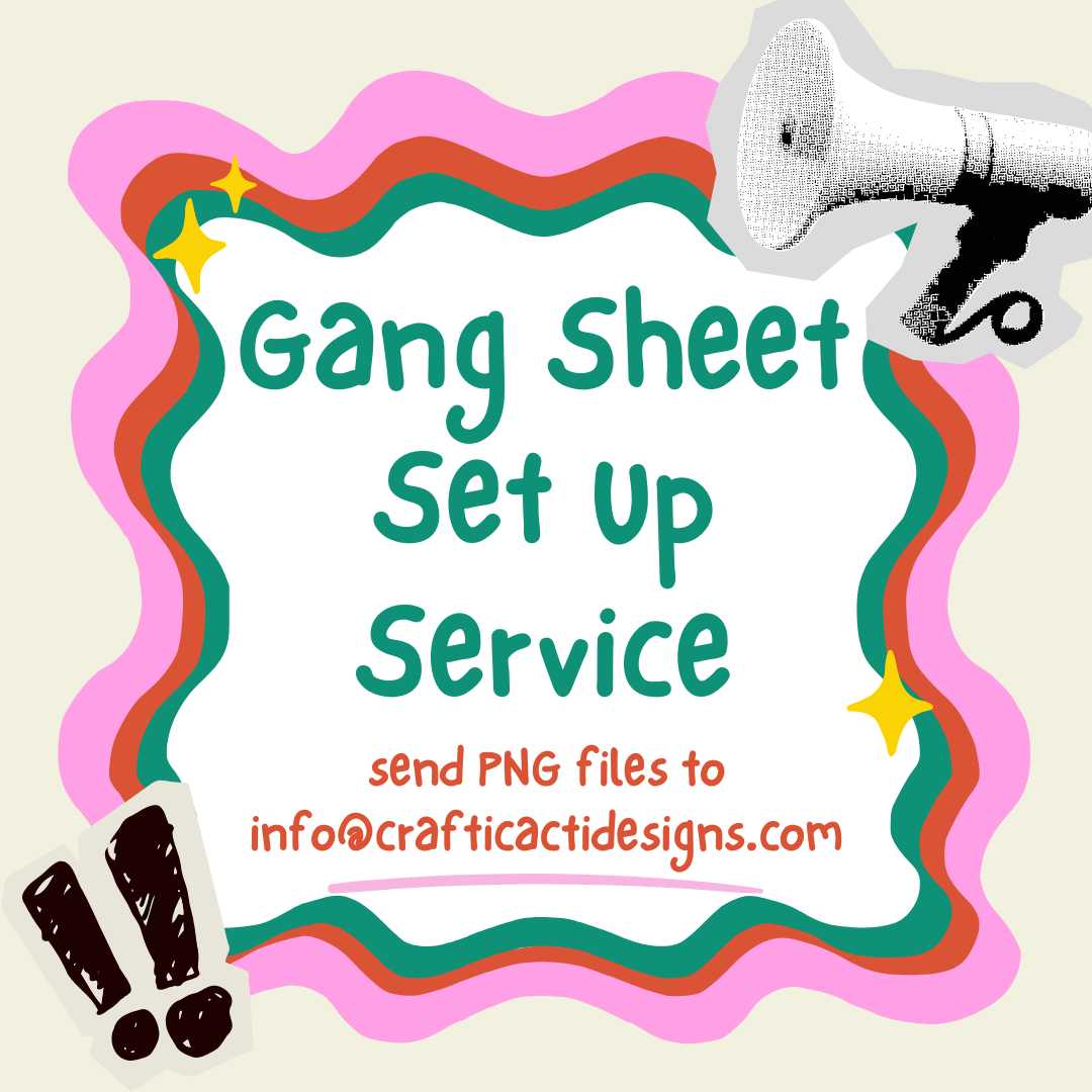 Gang Sheet Set Up Service