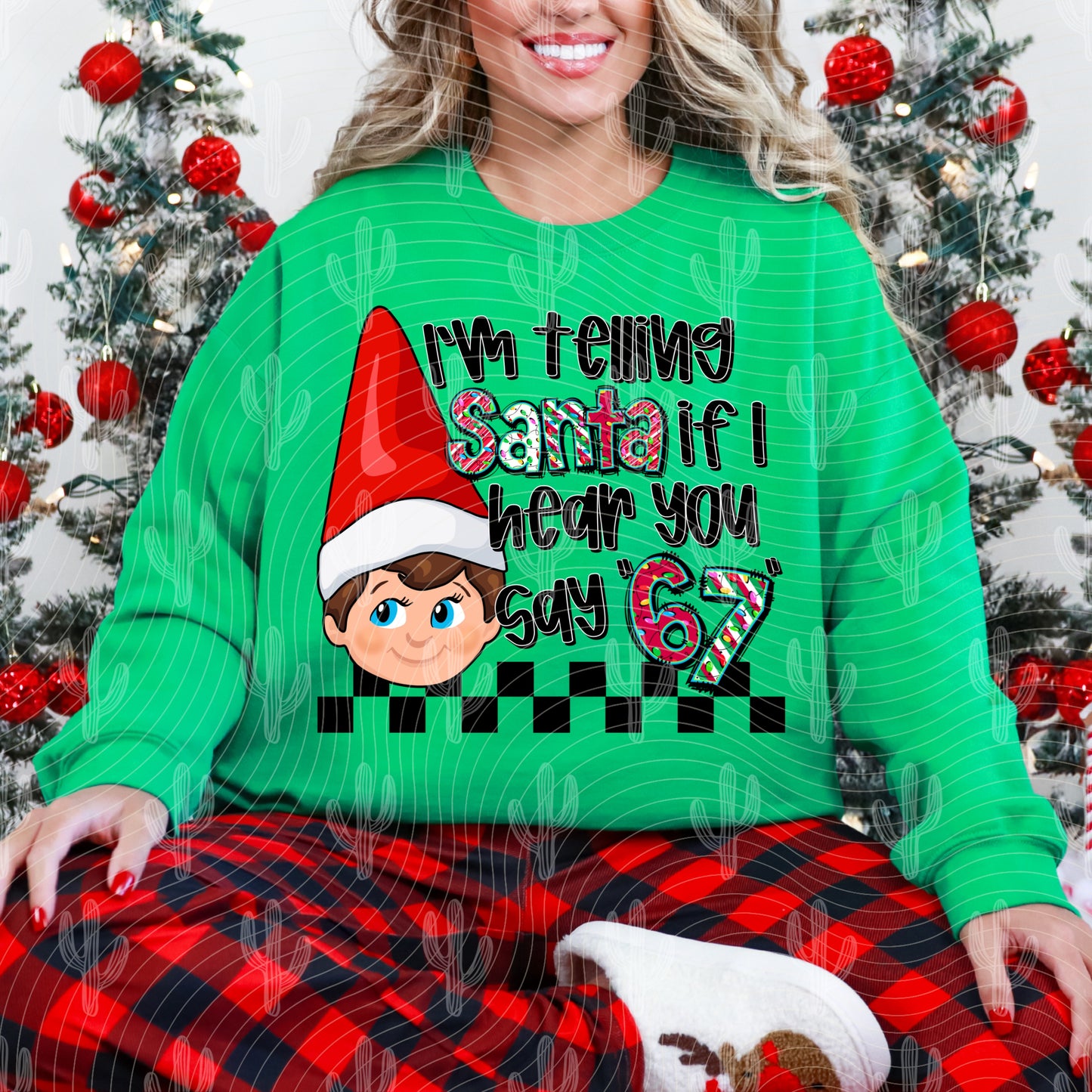 I’m Telling Santa If I Hear You Say 67 Digital Download