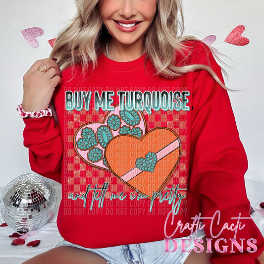 Buy Me Turquoise And Tell Me I'm Pretty Digital Download