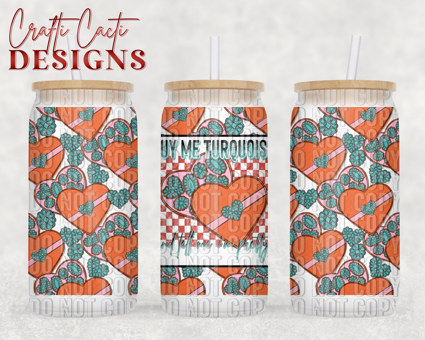 Buy Me Turquoise and Tell Me I'm Pretty 16 oz Tumbler Wrap Digital Download