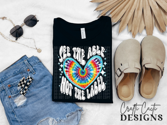 See The Able - Tie Dye - White Font Digital Download
