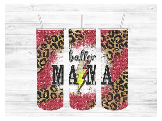 Baller Mama Tumbler Wrap Digital Download - 20 oz Tumbler
