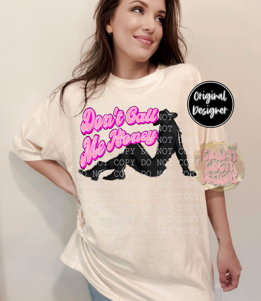 Don't Call Me Honey Digital Download