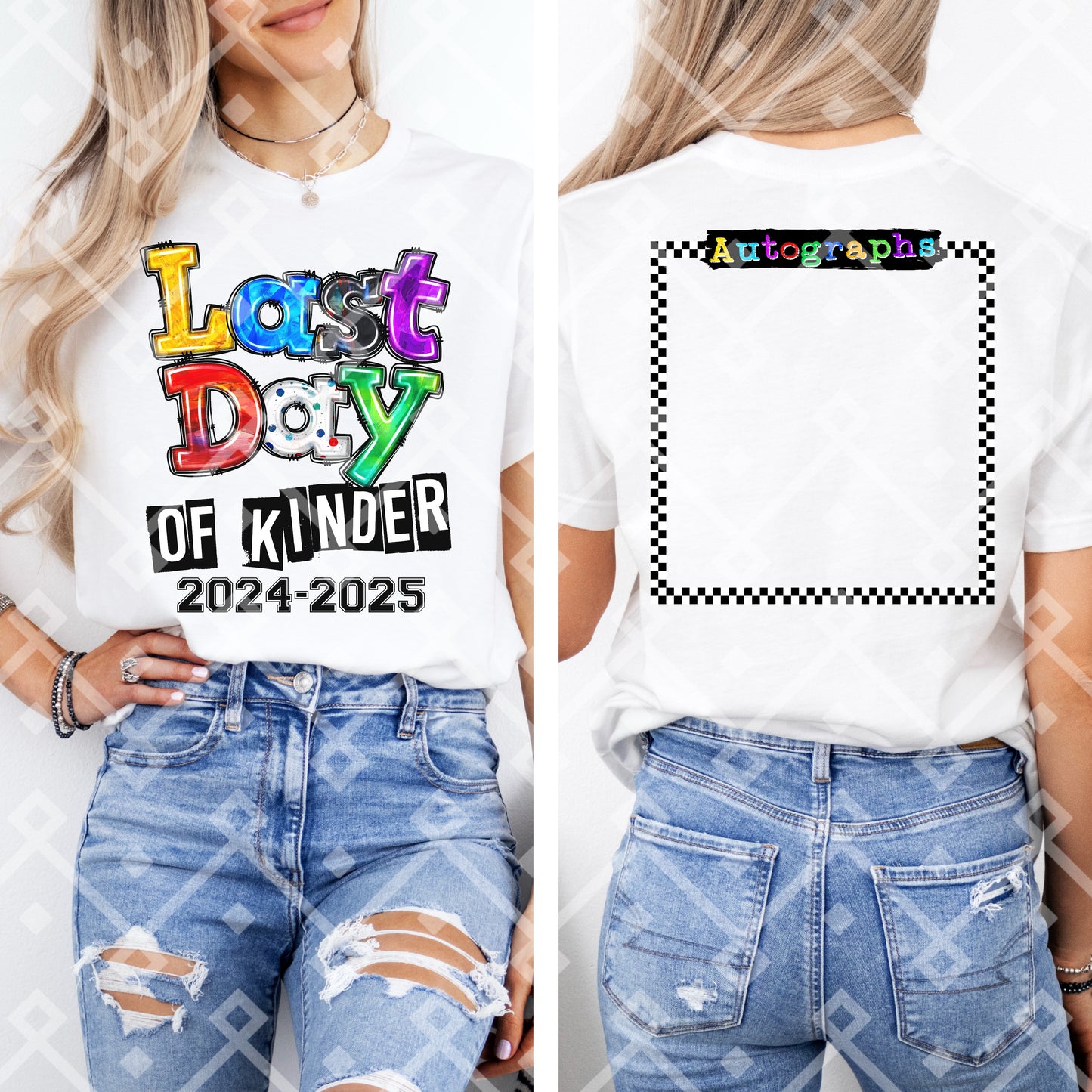 Last Day Of PreK3-6th Grade (Back Autograph Design Included) Digital Download