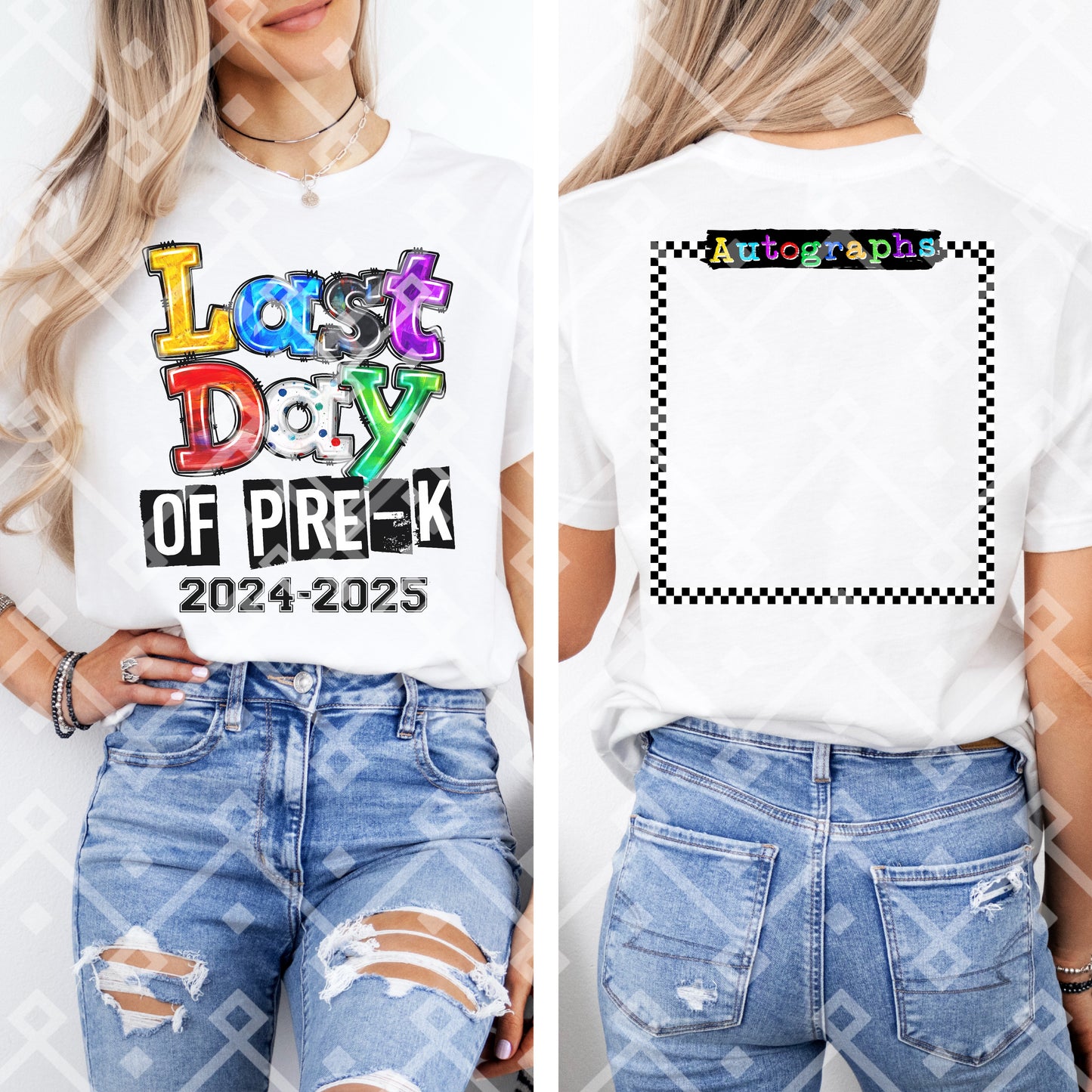 Last Day Of PreK3-6th Grade (Back Autograph Design Included) Digital Download