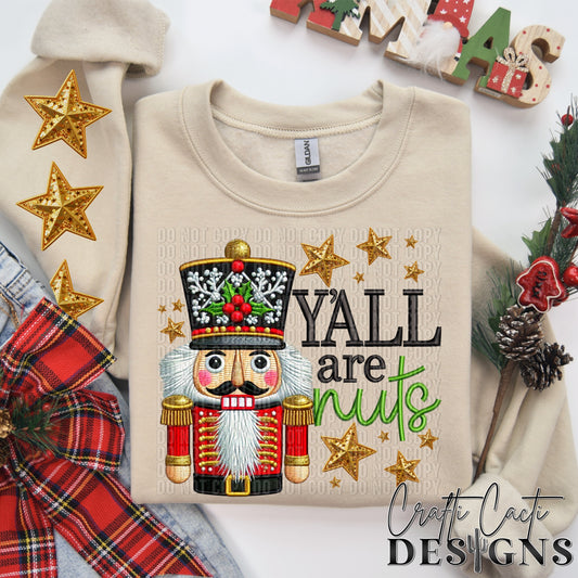 Y’all Are Nuts - Sleeve Design Included - Faux Embroidery Digital Download