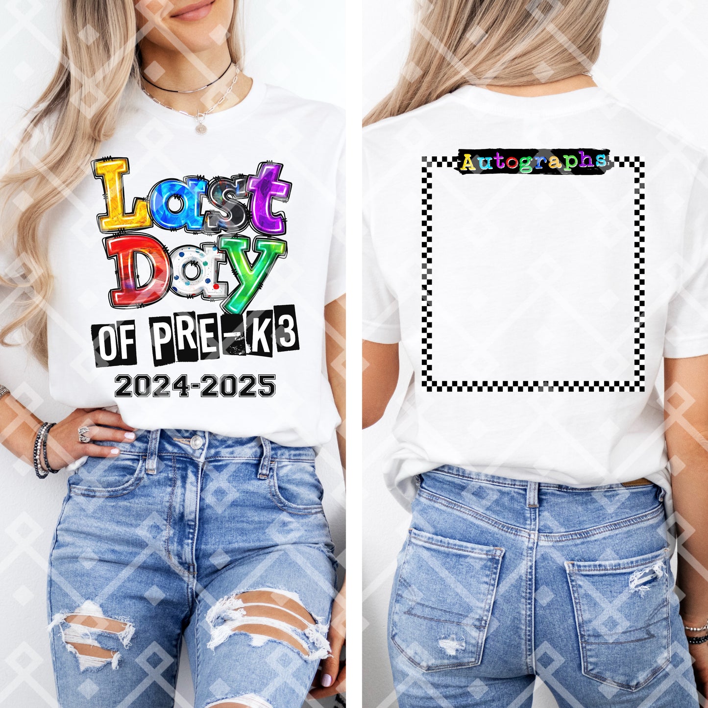 Last Day Of PreK3-6th Grade (Back Autograph Design Included) Digital Download