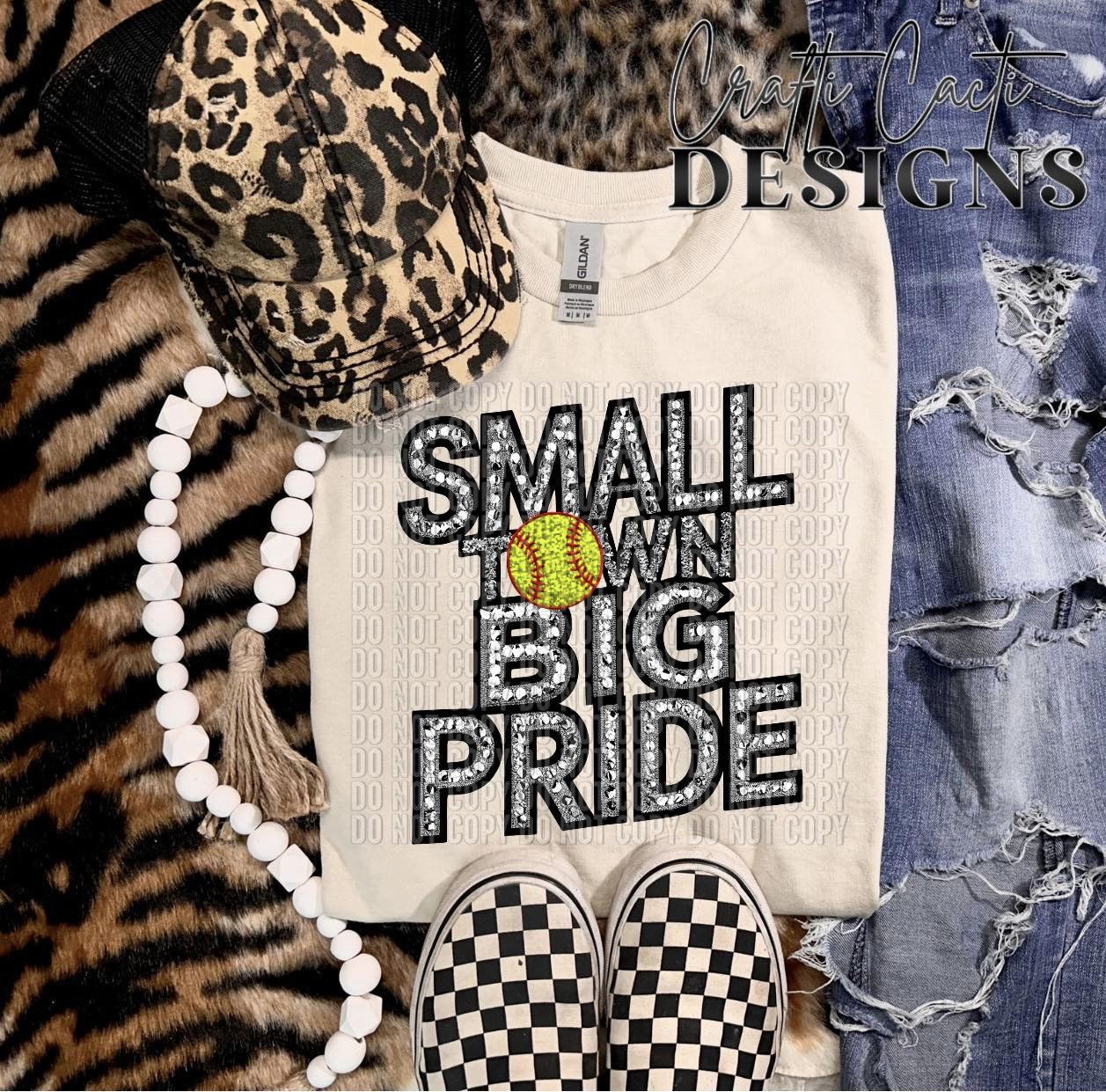 Small Town Big Pride Softball Faux Embroidery and Bling Digital Download