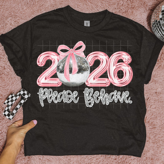 2026 Please Behave Digital Download