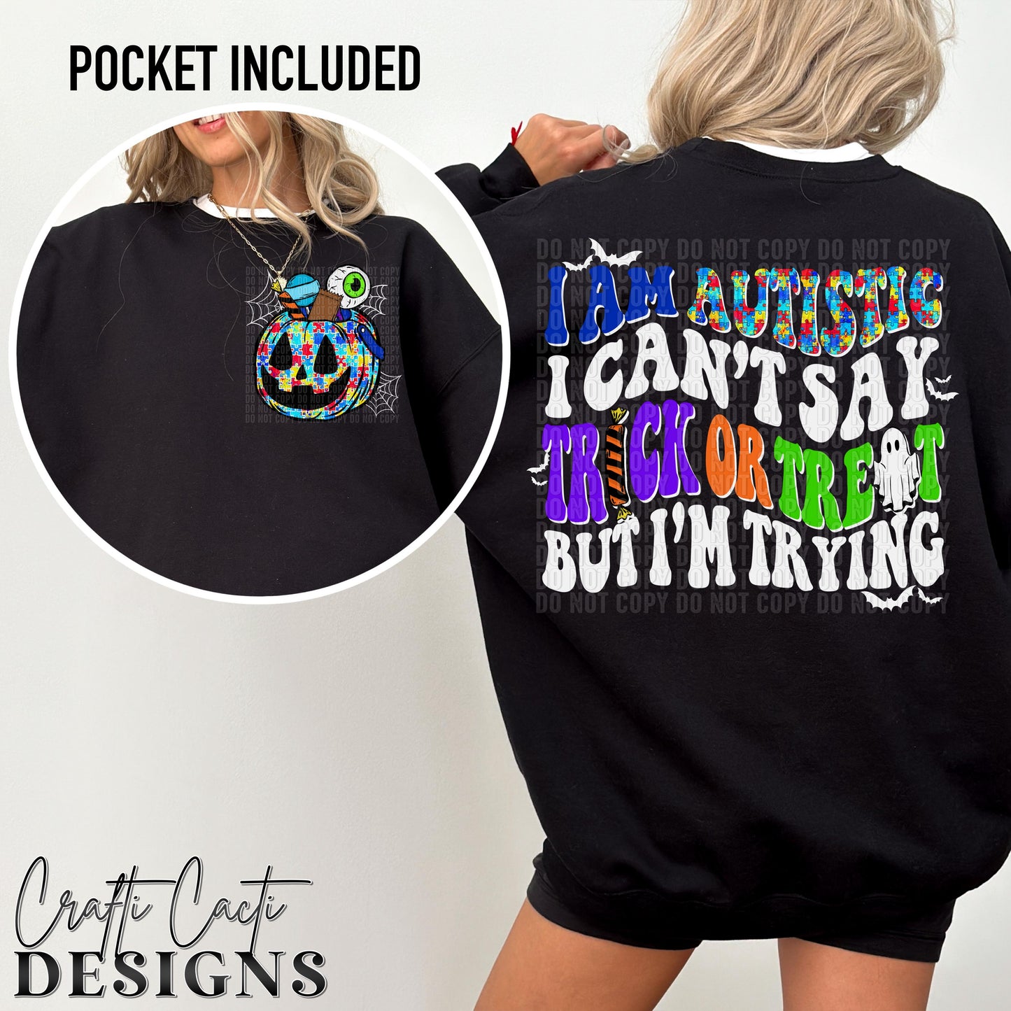 I Am Autistic I Can’t Say Trick Or Treat But I’m Trying - Puzzle Version - Pocket Included - Digital Download