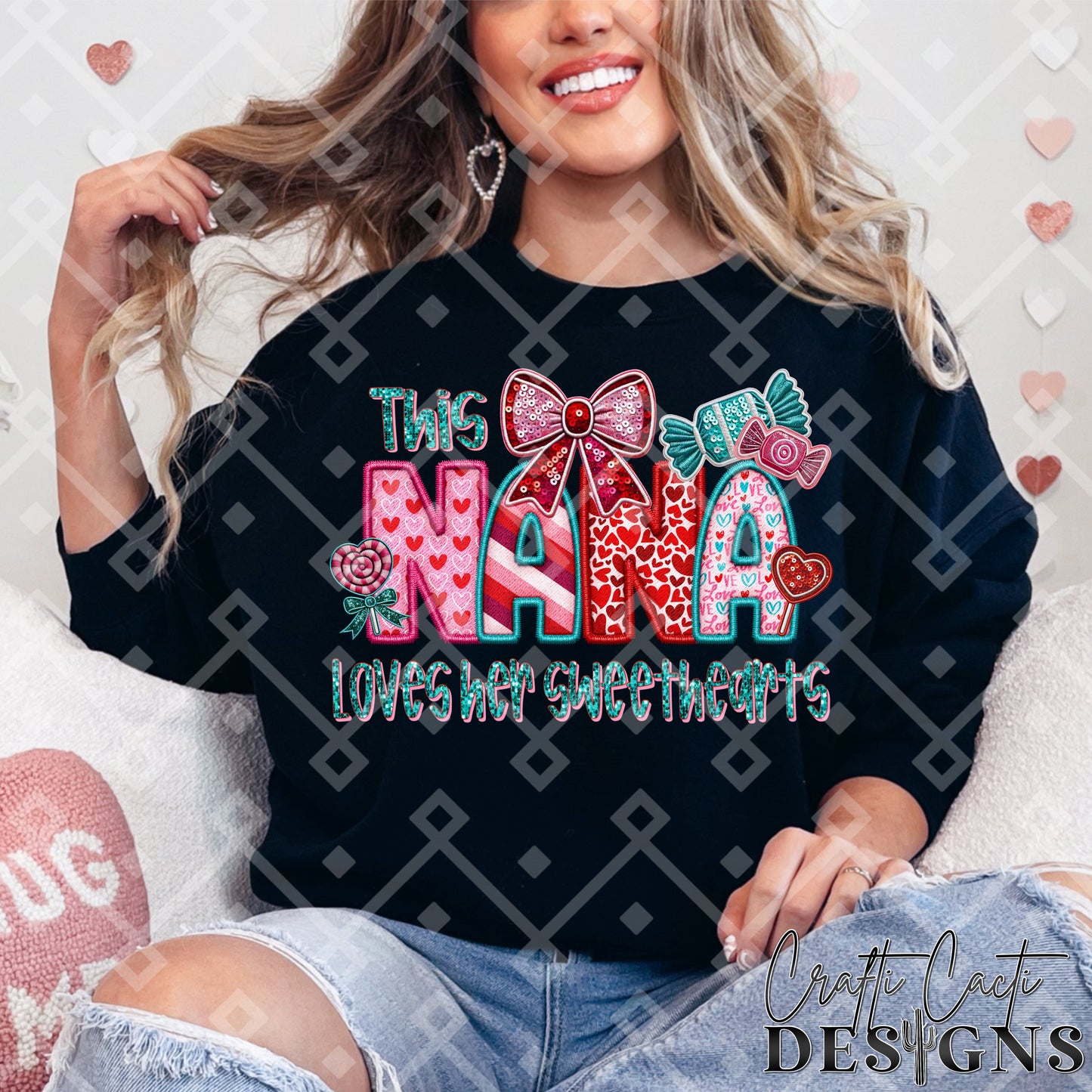 This NANA Loves Her Sweethearts - 2 Options Available - Faux Embroidery Digital Download