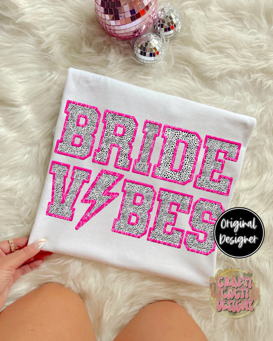 Bride Vibes Faux Embroidery Digital Download