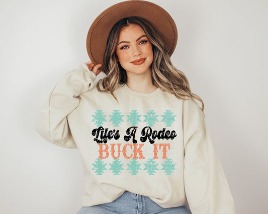 Life's A Rodeo Buck It - Digital Download