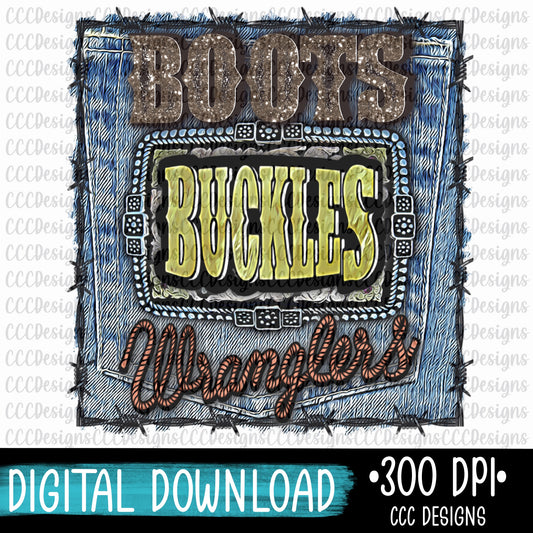 Boots Buckles Wranglers Digital Download