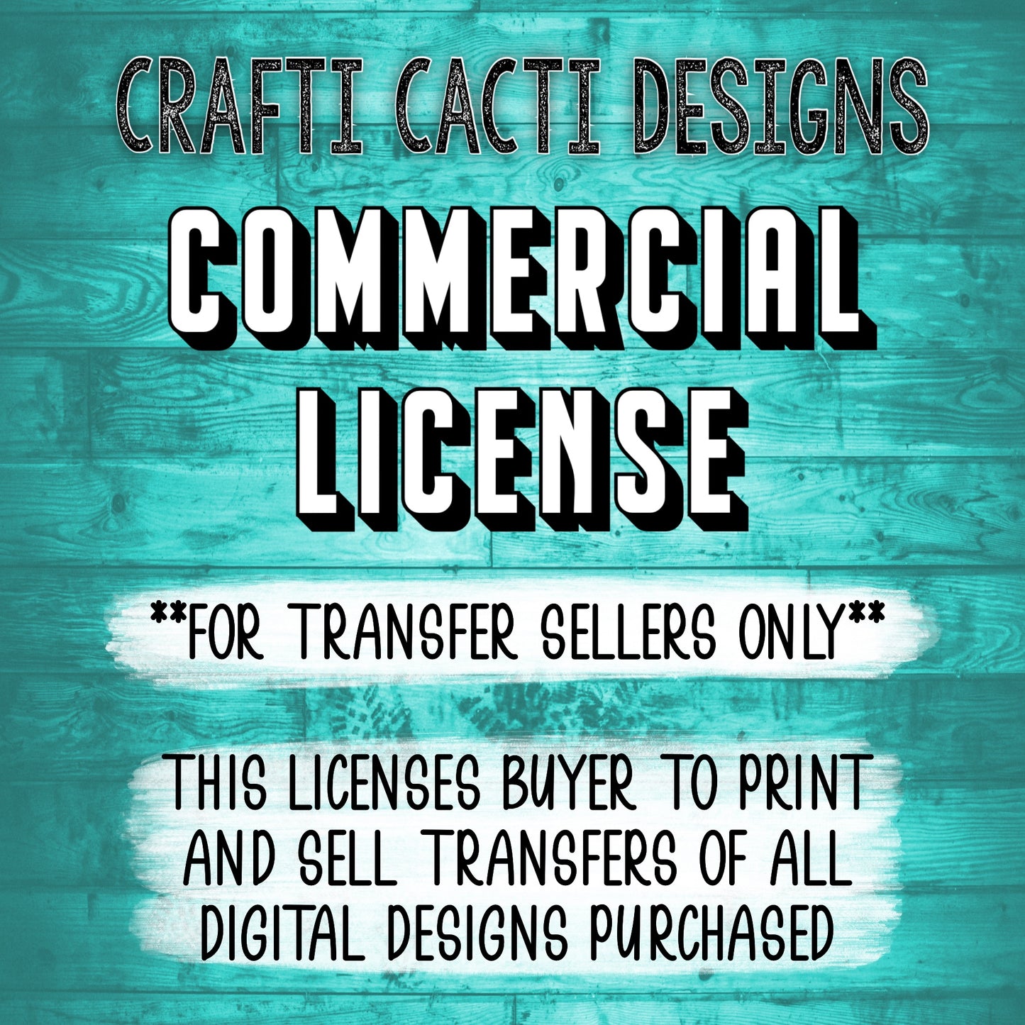 Commercial Use License For ALL Designs - TRANSFERS ONLY