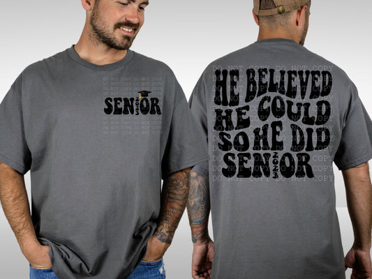 He Believed He Could So He Did Senior 2023 - Pocket Included Digital Download