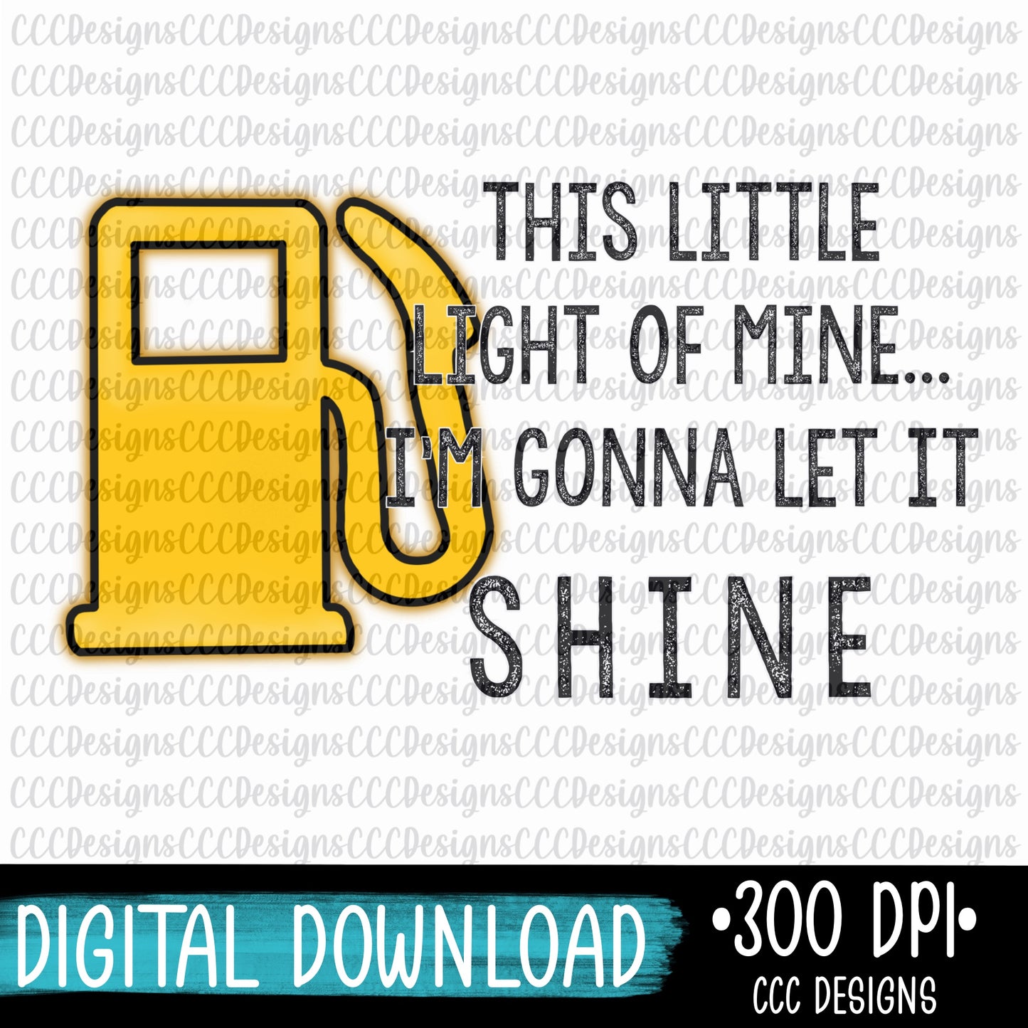 This Little Light Of Mine - Gas Pump Digital Download